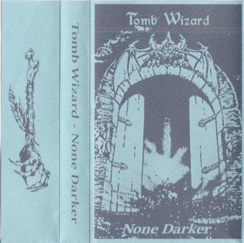 Tomb Wizard : None Darker